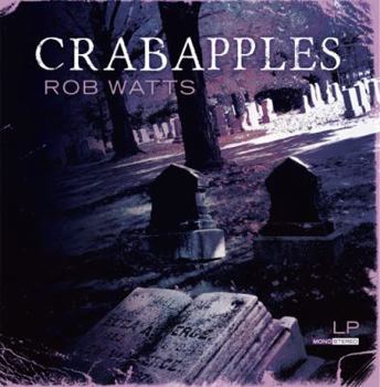 Unknown Binding Crabapples (Book & CD Combo) (The Crooked Roads through Cedar Grove: Volume 2) Book