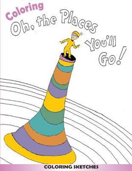 Paperback Coloring: Oh, the Places You'll Go! Book