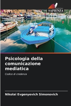 Paperback Psicologia della comunicazione mediatica [Italian] Book