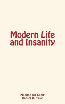 Paperback Modern Life and Insanity Book