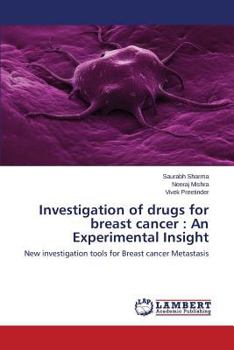 Paperback Investigation of drugs for breast cancer: An Experimental Insight Book