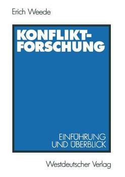 Paperback Konfliktforschung: Einführung Und Überblick [German] Book