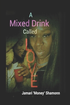 Paperback A Mixed Drink Called Love Book