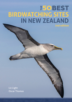 Paperback The 50 Best Birdwatching Sites in New Zealand Book