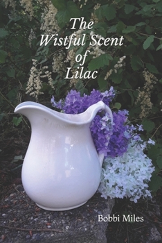 Paperback The Wistful Scent of Lilac Book