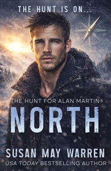 North (The Hunt for Alan Martin)