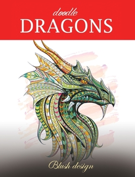 Hardcover Doodle Dragons: Adult Coloring Book