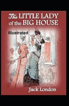 Paperback The Little Lady of the Big House Illustrated Book