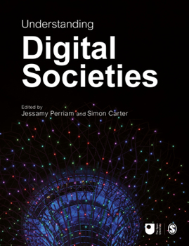 Paperback Understanding Digital Societies Book