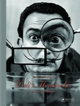 Hardcover Dali's Moustaches: An Act of Homage Book