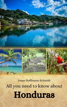 Paperback All you need to know about Honduras Book
