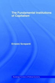 Paperback The Fundamental Institutions of Capitalism Book