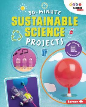 Library Binding 30-Minute Sustainable Science Projects Book