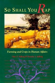 Paperback So Shall You Reap: Farming and Crops in Human Affairs Book