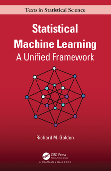 Hardcover Statistical Machine Learning: A Unified Framework Book