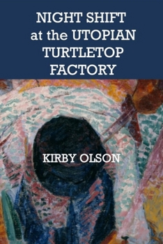 Paperback Night Shift at the Utopian Turtletop Factory Book