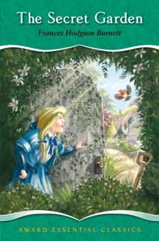 Hardcover The Secret Garden: An Essential Classic for Ages 8 and Up Book