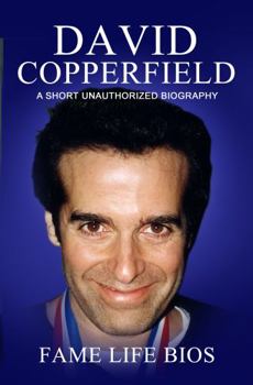 Paperback David Copperfield: A Short Unauthorized Biography Book