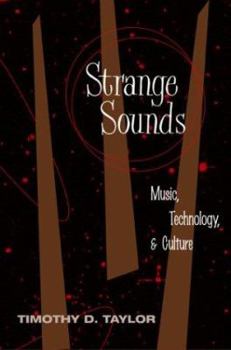 Paperback Strange Sounds: Music, Technology & Culture Book