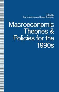 Paperback Macroeconomic Theories and Policies for the 1990s: A Scandinavian Perspective Book