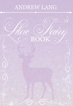 Hardcover The Lilac Fairy Book