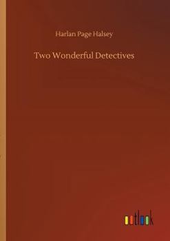 Paperback Two Wonderful Detectives Book
