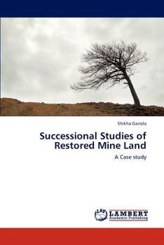 Successional Studies of Restored Mine Land