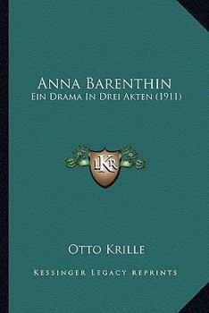 Anna Barenthin: Ein Drama In Drei Akten...