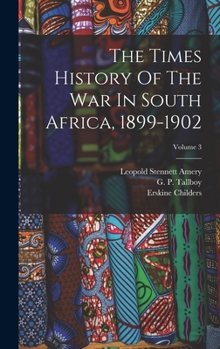 The Times History Of The War In South Africa, 1899-1902; Volume 3 - Book  of the Times History of the War in South Africa