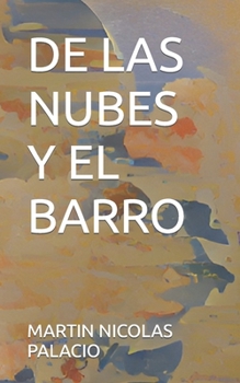 Paperback de Las Nubes Y El Barro [Spanish] Book