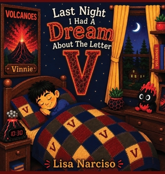 Hardcover Last Night I Had A Dream About The Letter V Book