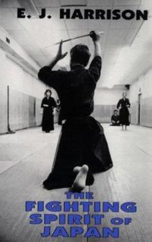 Paperback The Fighting Spirit of Japan: The Esoteric Study of the Martial Arts and Way of Life in Japan Book