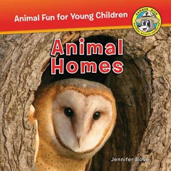 Ranger Rick: Animal Homes - Book  of the Ranger Rick: Animal Fun for Young Children