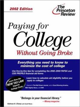 Paperback The Princeton Review Paying for College Without Going Broke Book