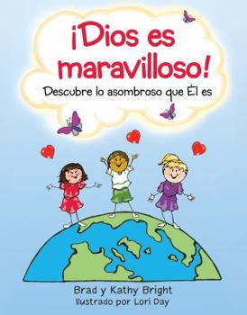 Paperback ¡dios Es Maravilloso!: Descubre Lo Asombroso Que Él Es [Spanish] Book