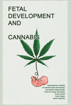 Paperback Fetal Development and Cannabis Book