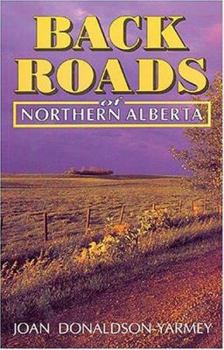 Paperback Backroads of Northern Alberta Book