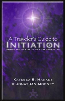 Paperback A Traveler's Guide to Initiation Book