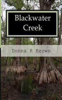 Paperback Blackwater Creek Book