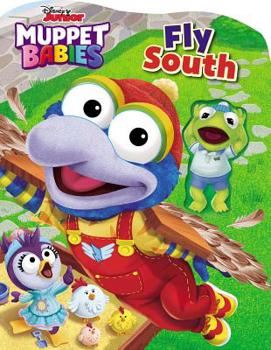 Board book Disney Muppet Babies: Fly South Book