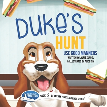 Paperback Duke's Hunt: Use Good Manners Book