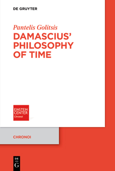 Paperback Damascius' Philosophy of Time Book