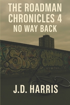 Paperback The Roadman Chronicles 4: No Way Back Book