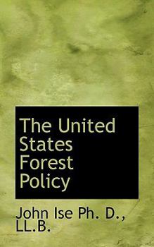 The United States Forest Policy