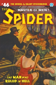 Paperback The Spider #46: The Man Who Ruled in Hell Book