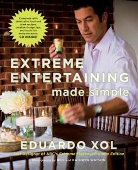 Hardcover Extreme Entertaining Made Simple Book