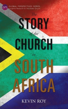 Hardcover The Story of the Church in South Africa Book