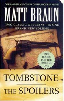 Tombstone and The Spoilers (Luke Starbuck Novels) - Book  of the Luke Starbuck