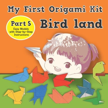 Paperback My First Origami Kit: Origami Fun Kit for Beginners Book