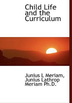 Hardcover Child Life and the Curriculum Book